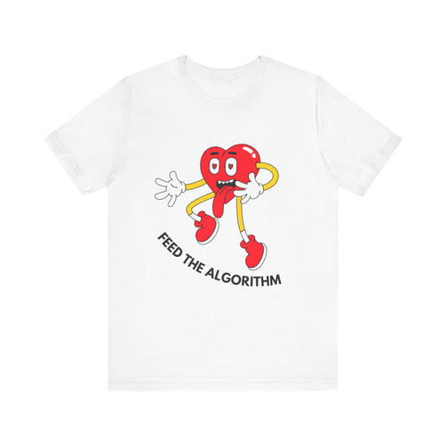 Feed The Algorithm Unisex Jersey Short Sleeve Tee