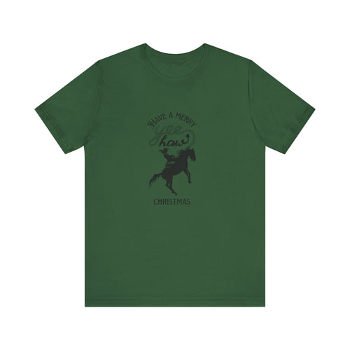 Have a Merry Yee Haw Christmas T-Shirt