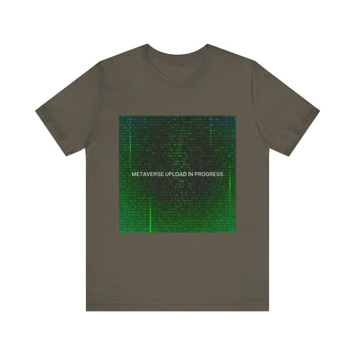 METAVERSE UPLOAD IN PROGRESS Unisex Tee – Ready to Dive into Digital