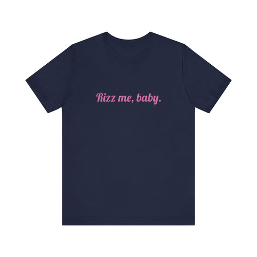 Rizz Me, Baby Jersey Short Sleeve Tee