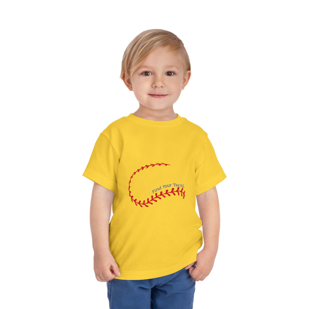 Find Your Thrill Baseball Toddler Short Sleeve Tee