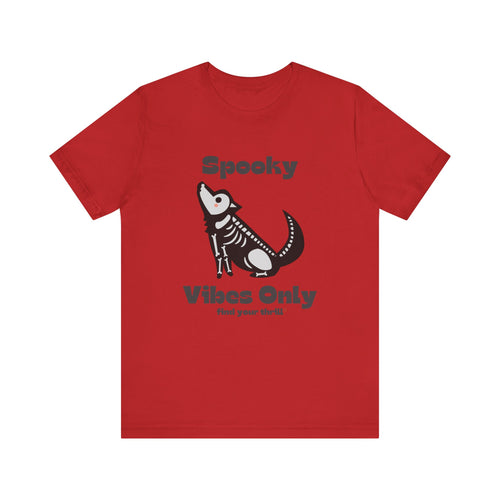 Spooky Vibes Only! Tee