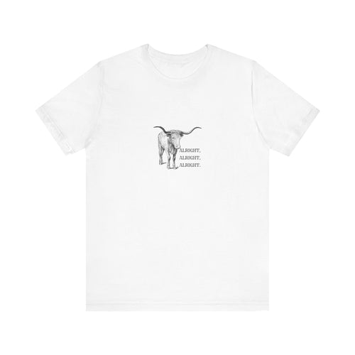 Alright, Alright, Alright Longhorn Men's Jersey Short Sleeve Tee