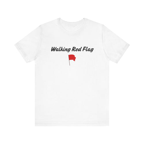 Walking Red Flag Unisex Jersey Short Sleeve Tee