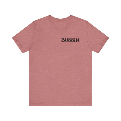 BUSSIN- Women's Jersey Short Sleeve Tee