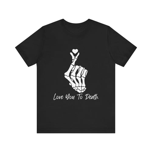 Love You To Death Pinch Heart Tee