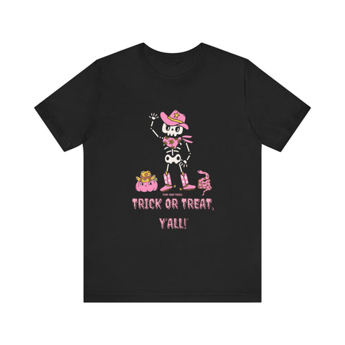 Trick Or Treat, Y'all! Tee