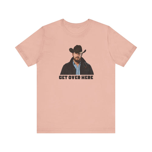Get Over Here - Rip Wheeler Jersey Short Sleeve Men's Tee