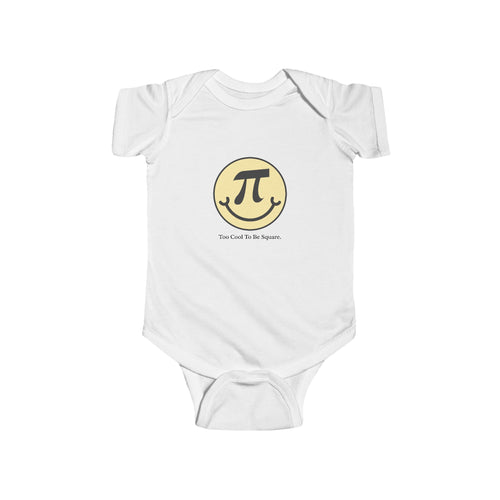 Too Cool to Be Square – Pi Day Infant Bodysuit