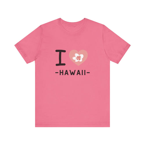 I Love Hawaii Unisex Jersey Short Sleeve Tee