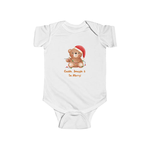 Cuddle, Snuggle and Be Merry Infant Onesie