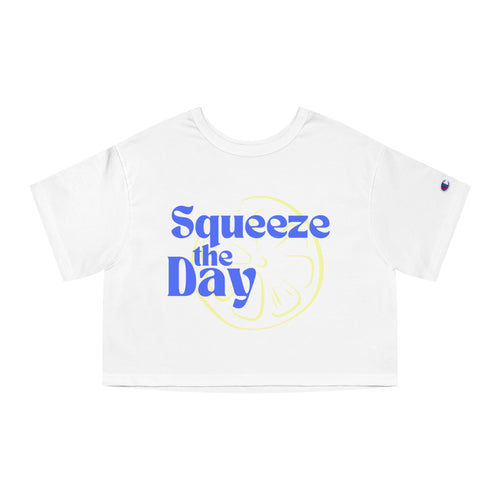 Squeeze The Day Champion Women's Heritage Cropped T-Shirt