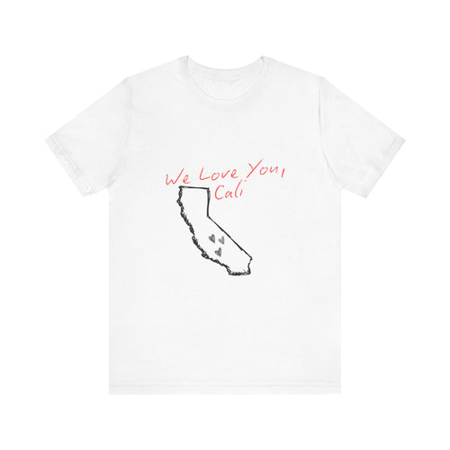 We Love You, Cali (LA Fire Relief Fund) Men's T