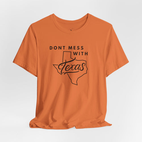 Don't Mess With Texas Men's Jersey Short Sleeve Tee