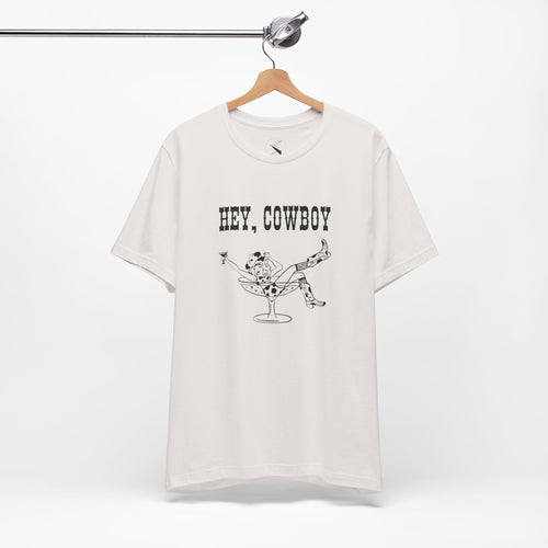 Hey Cowboy Tee
