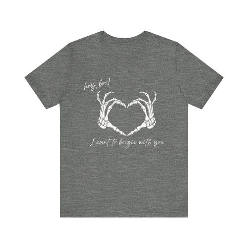 Hey boo! I want to boogie with you - Short Sleeve Tee