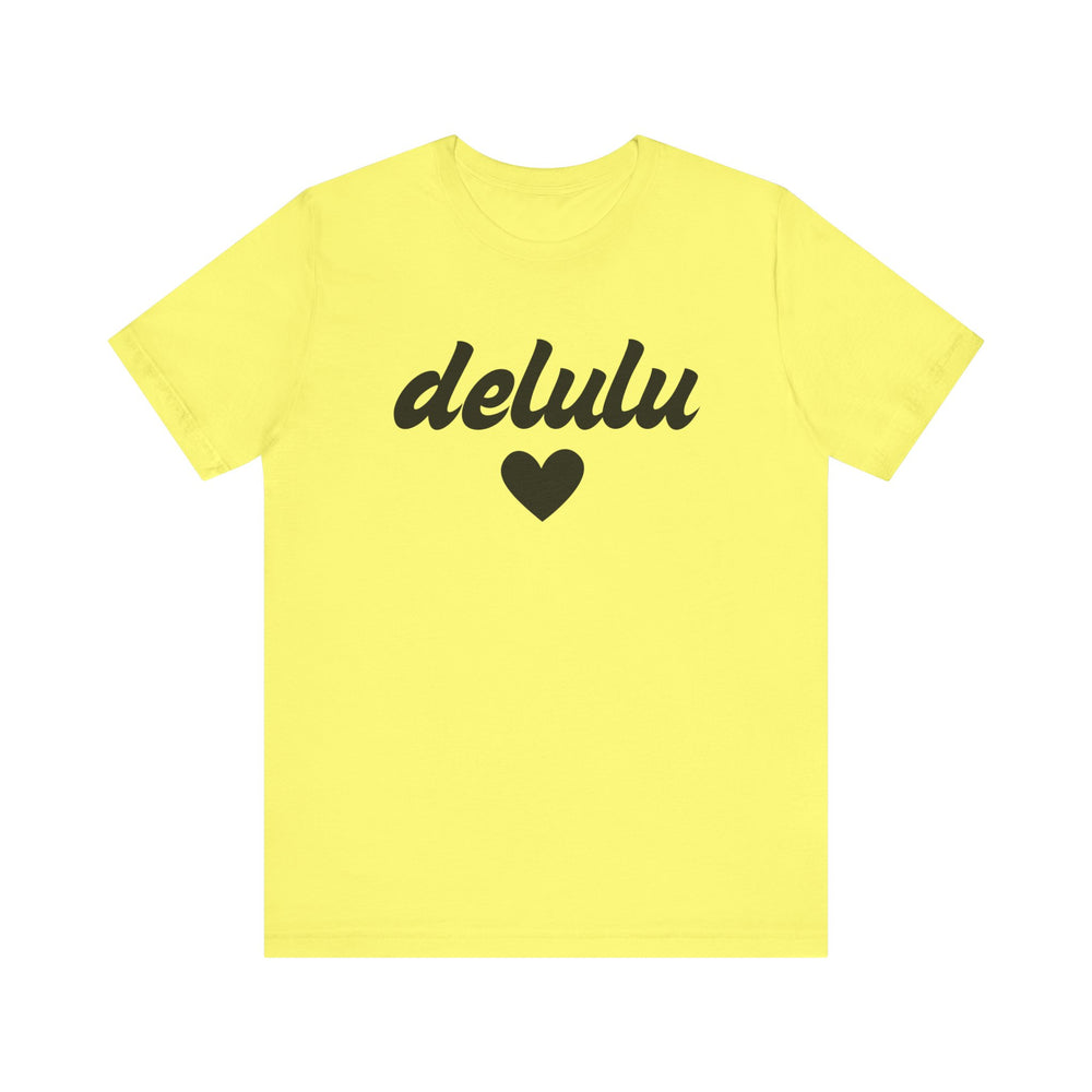 Delulu heart - Unisex Jersey Short Sleeve Tee