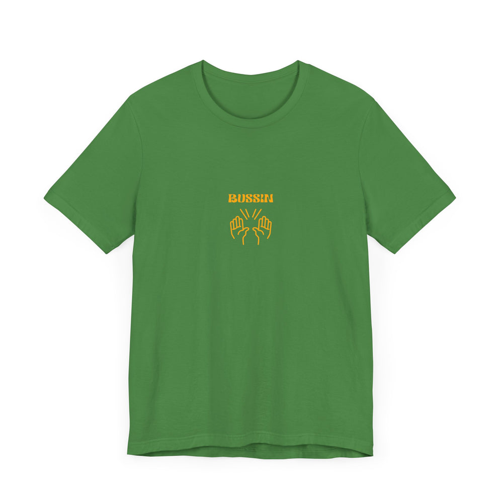 BUSSIN- Men's Jersey Short Sleeve Tee