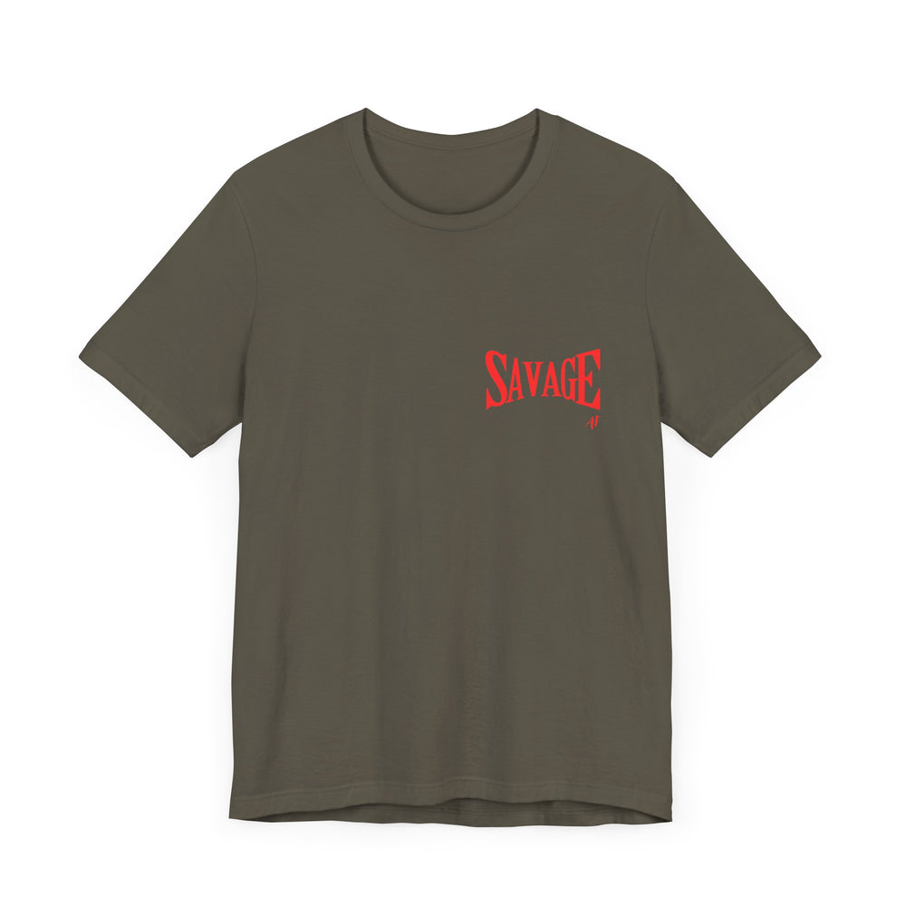 Savage AF- Short Sleeve Tee