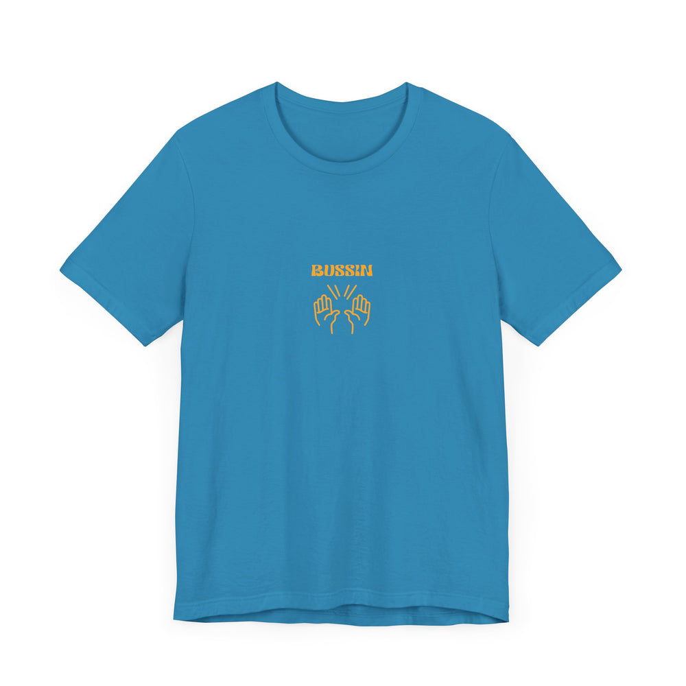 BUSSIN- Men's Jersey Short Sleeve Tee