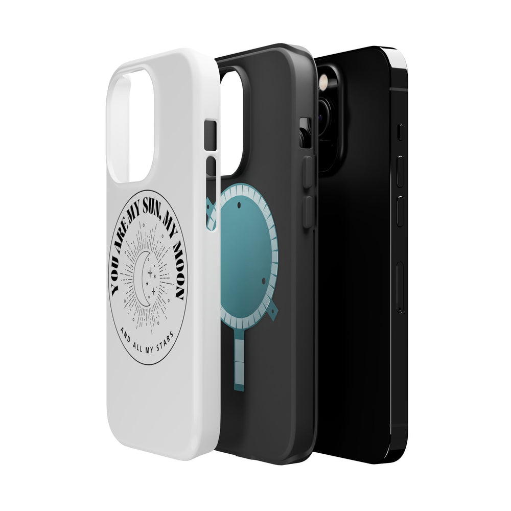 You Are My Sun, My Moon, and All My Stars Magnetic Tough Case – Cosmic Protection for Your iPhone 14, 15, 16 ☀️🌙✨