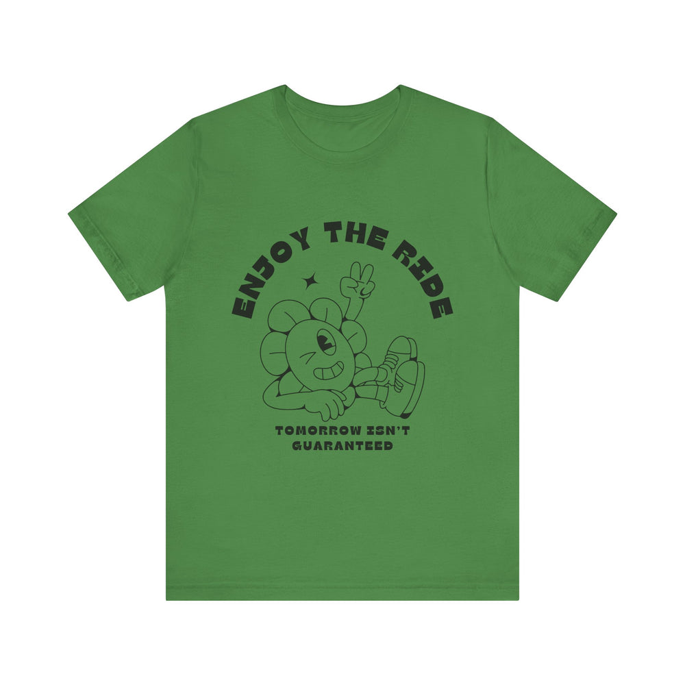 Enjoy The Ride Unisex Jersey Short Sleeve Tee