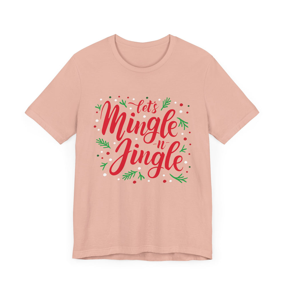 Let's Mingle and Jingle Tee