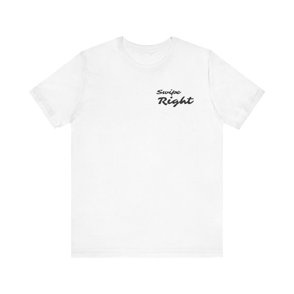 Swipe Right Men's T-shirt