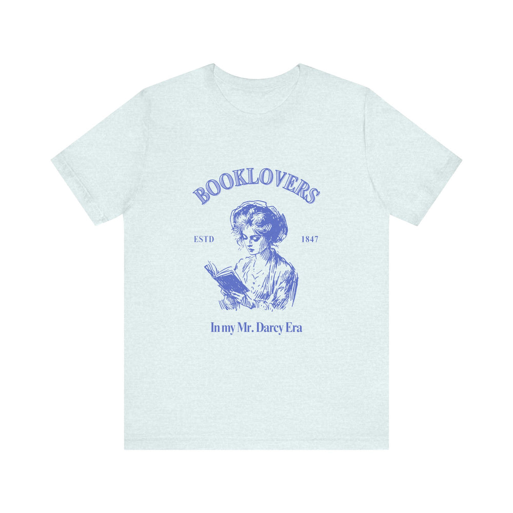 In my Mr. Darcy Era- Booklovers- Jersey Short Sleeve Tee