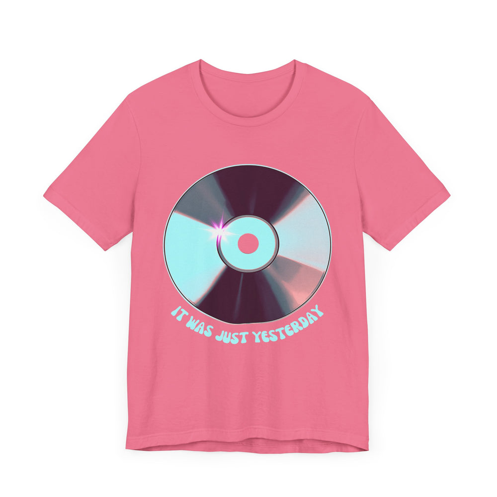 It Was Just Yesterday CD Tee