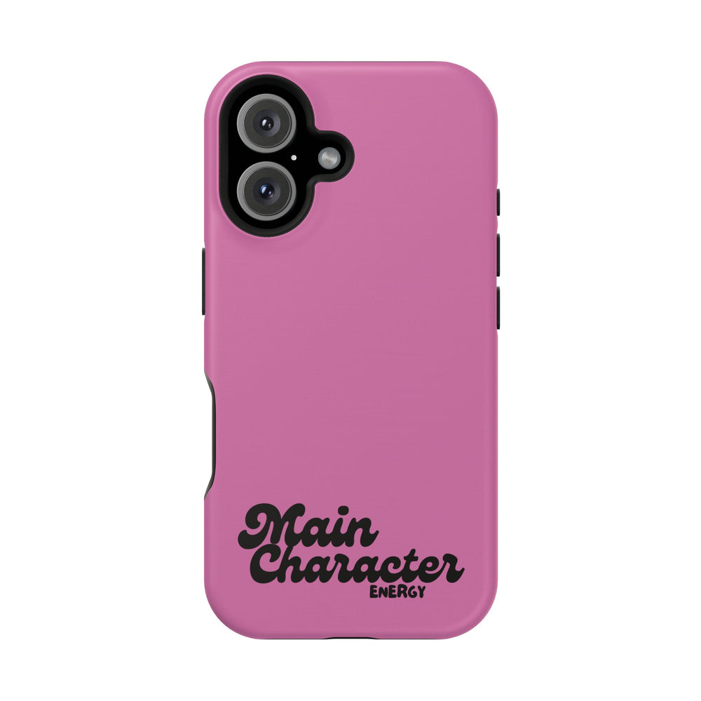 Main Character Energy Pink Edition Magnetic Tough iPhone 16, 15, 14, 13 Pro & Max Cases