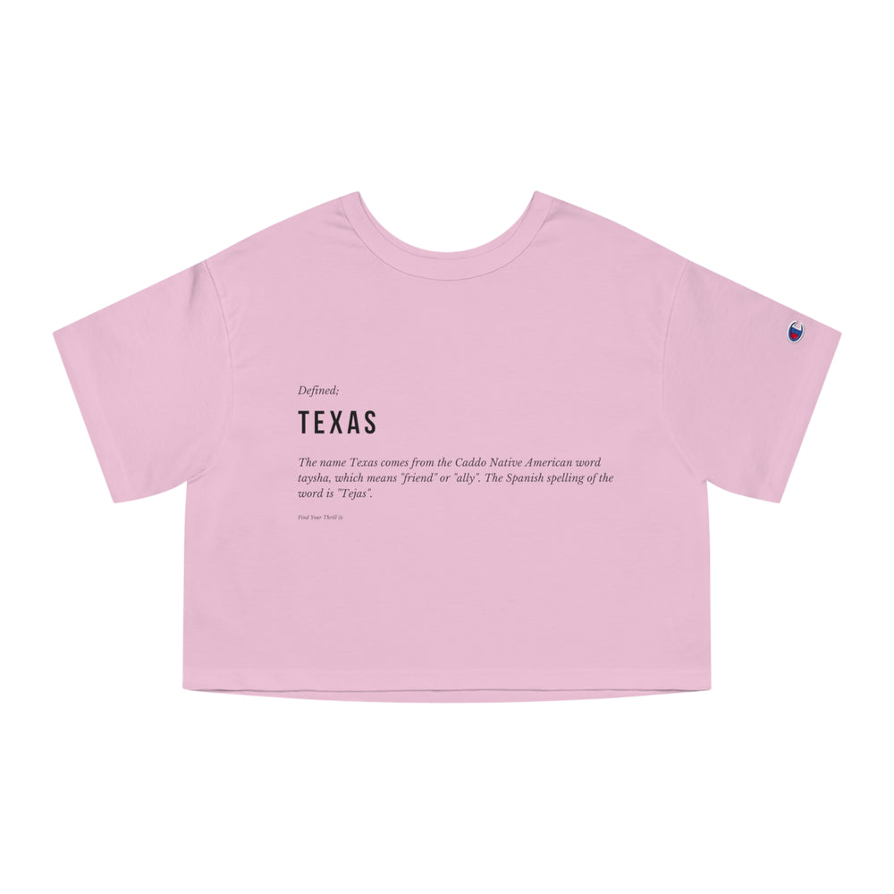 Texas Defined Champion Women's Heritage Cropped T-Shirt