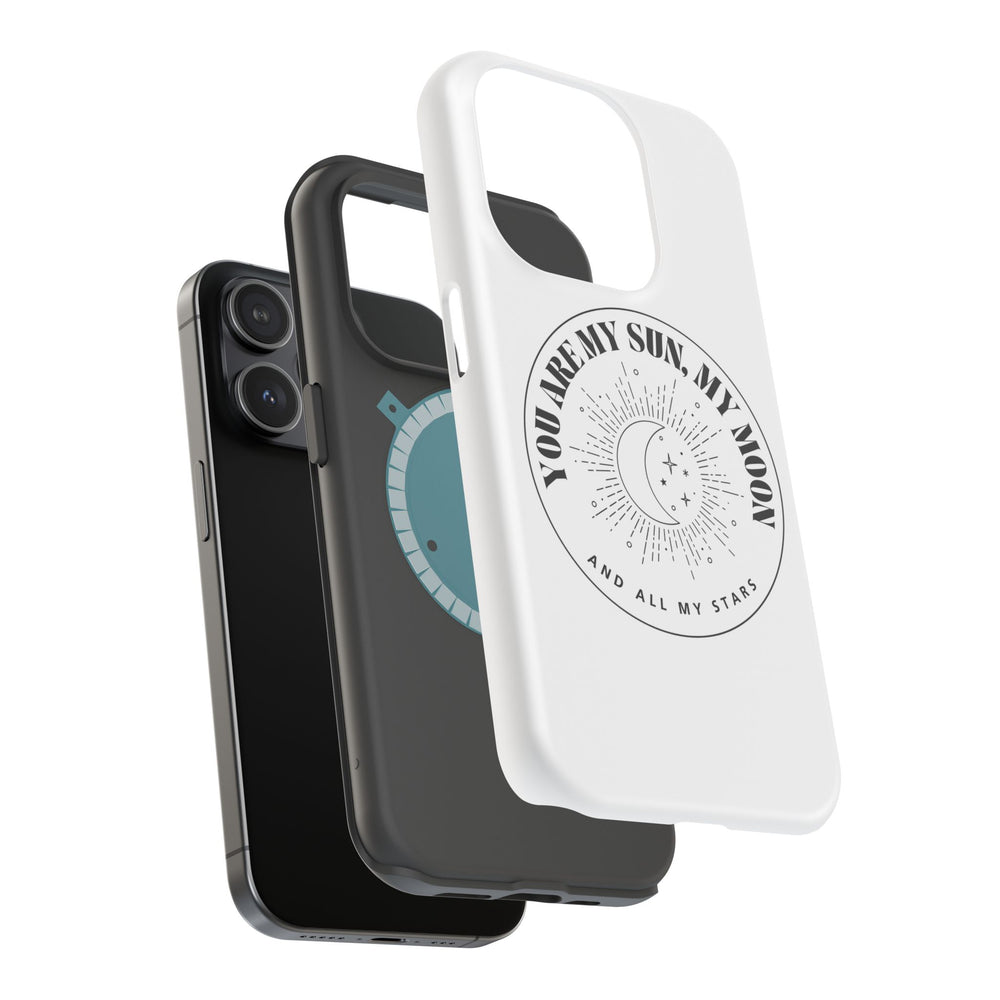 You Are My Sun, My Moon, and All My Stars Magnetic Tough Case – Cosmic Protection for Your iPhone 14, 15, 16 ☀️🌙✨