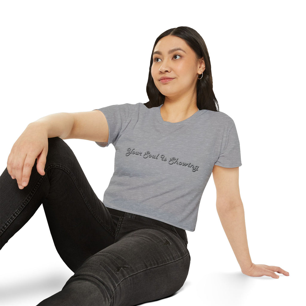 Your Soul Is Showing Women's Festival Crop Top