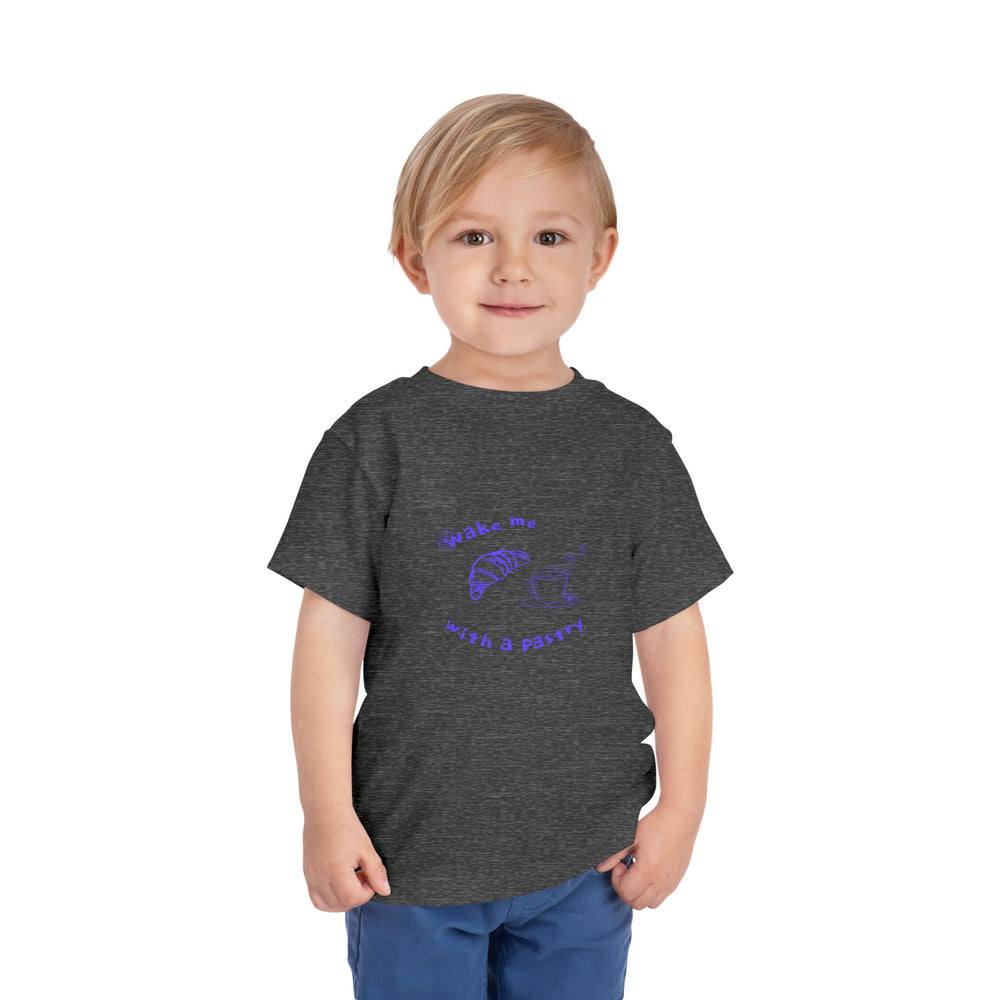 Wake Me With A Pastry Toddler Tee