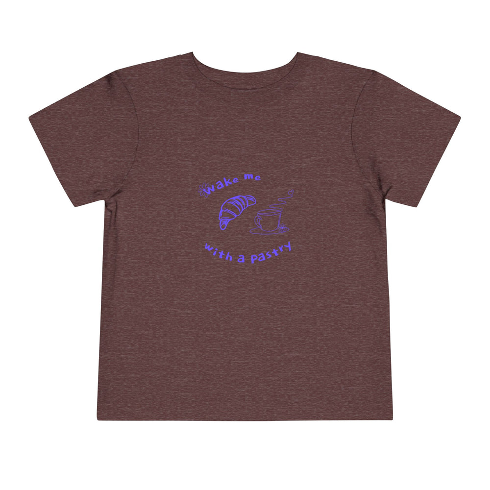 Wake Me With A Pastry Toddler Tee