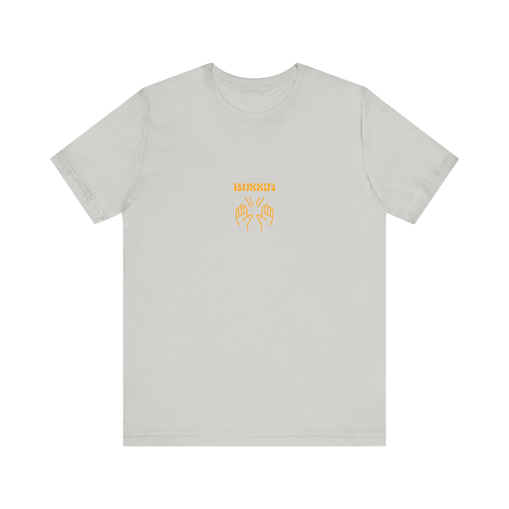 BUSSIN- Men's Jersey Short Sleeve Tee
