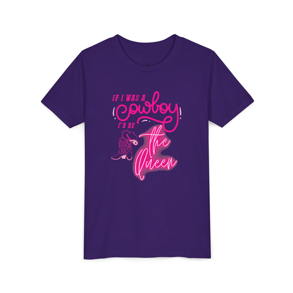 👑 If I Was A Cowboy, I'd Be The Queen – Youth Short Sleeve Tee 🤠