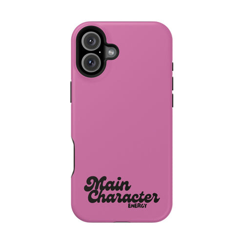Main Character Energy Pink Edition Magnetic Tough iPhone 16, 15, 14, 13 Pro & Max Cases