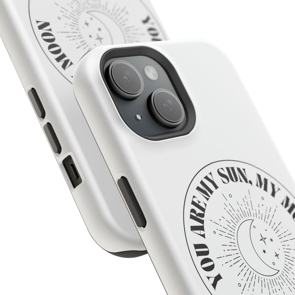 You Are My Sun, My Moon, and All My Stars Magnetic Tough Case – Cosmic Protection for Your iPhone 14, 15, 16 ☀️🌙✨