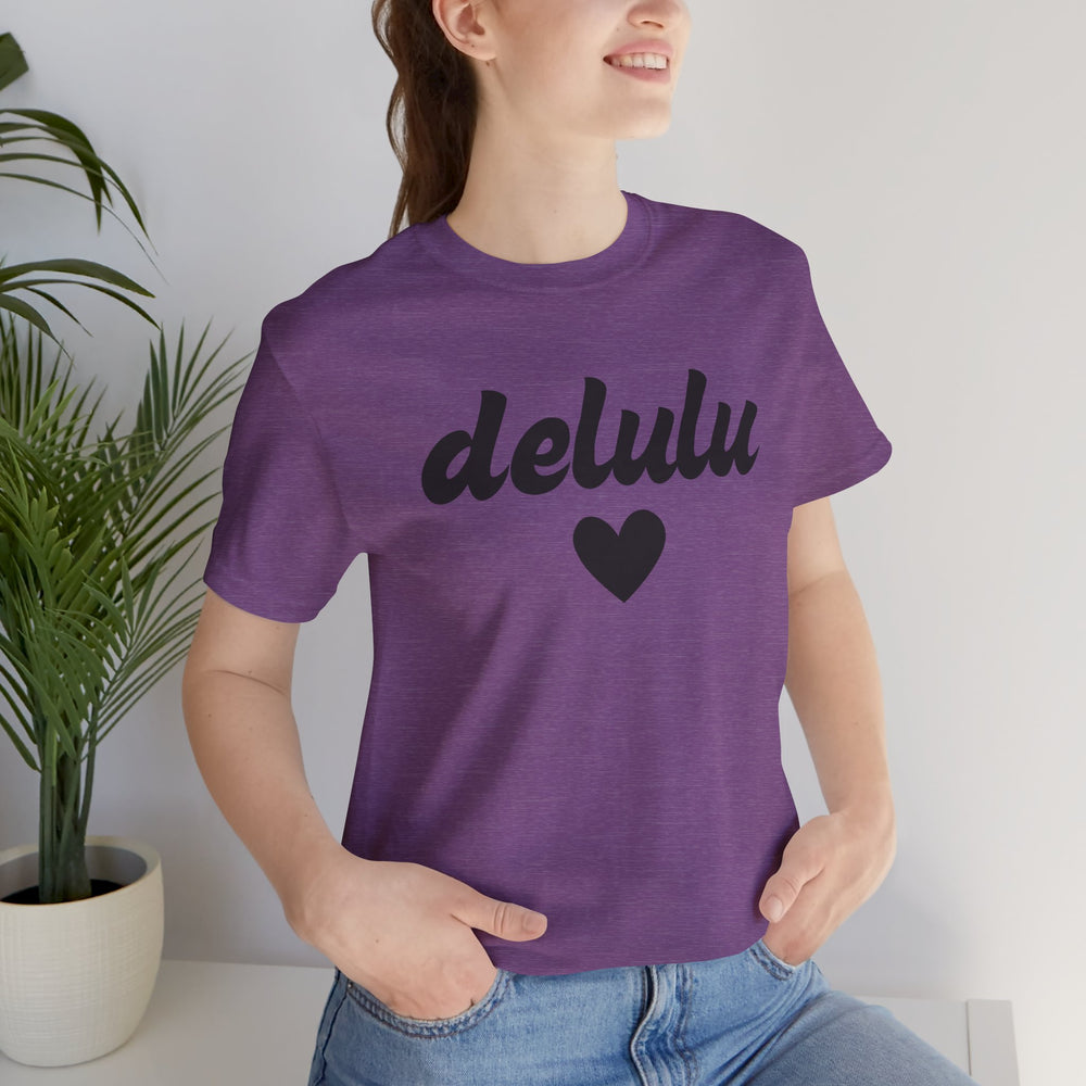 Delulu heart - Unisex Jersey Short Sleeve Tee