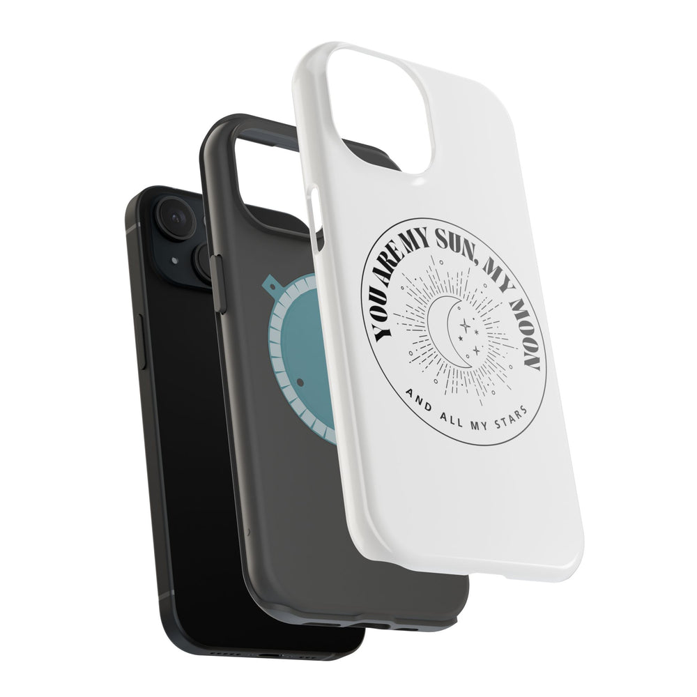 You Are My Sun, My Moon, and All My Stars Magnetic Tough Case – Cosmic Protection for Your iPhone 14, 15, 16 ☀️🌙✨
