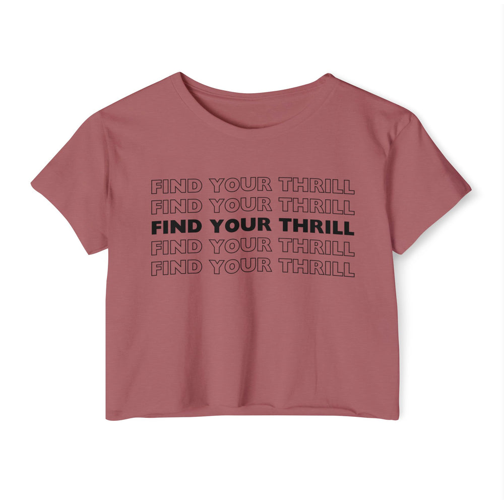 Find Your Thrill (on repeat) Women's Festival Crop Top