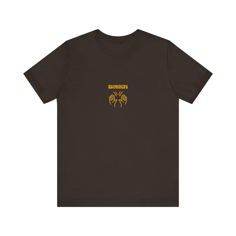 BUSSIN- Men's Jersey Short Sleeve Tee