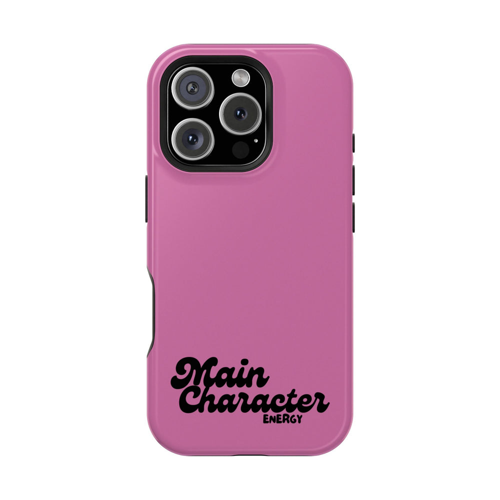 Main Character Energy Pink Edition Magnetic Tough iPhone 16, 15, 14, 13 Pro & Max Cases