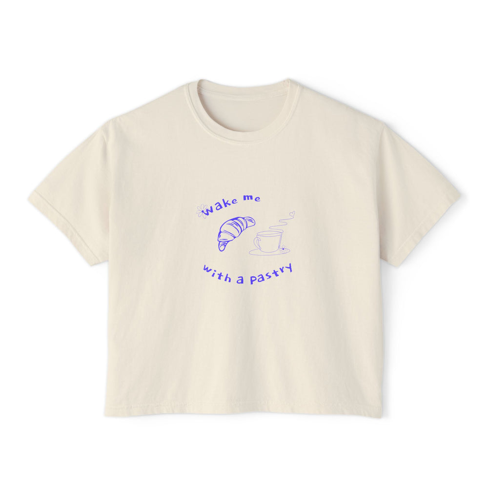 Wake Me With a Pastry – Cozy Boxy Tee for Spring & Summer