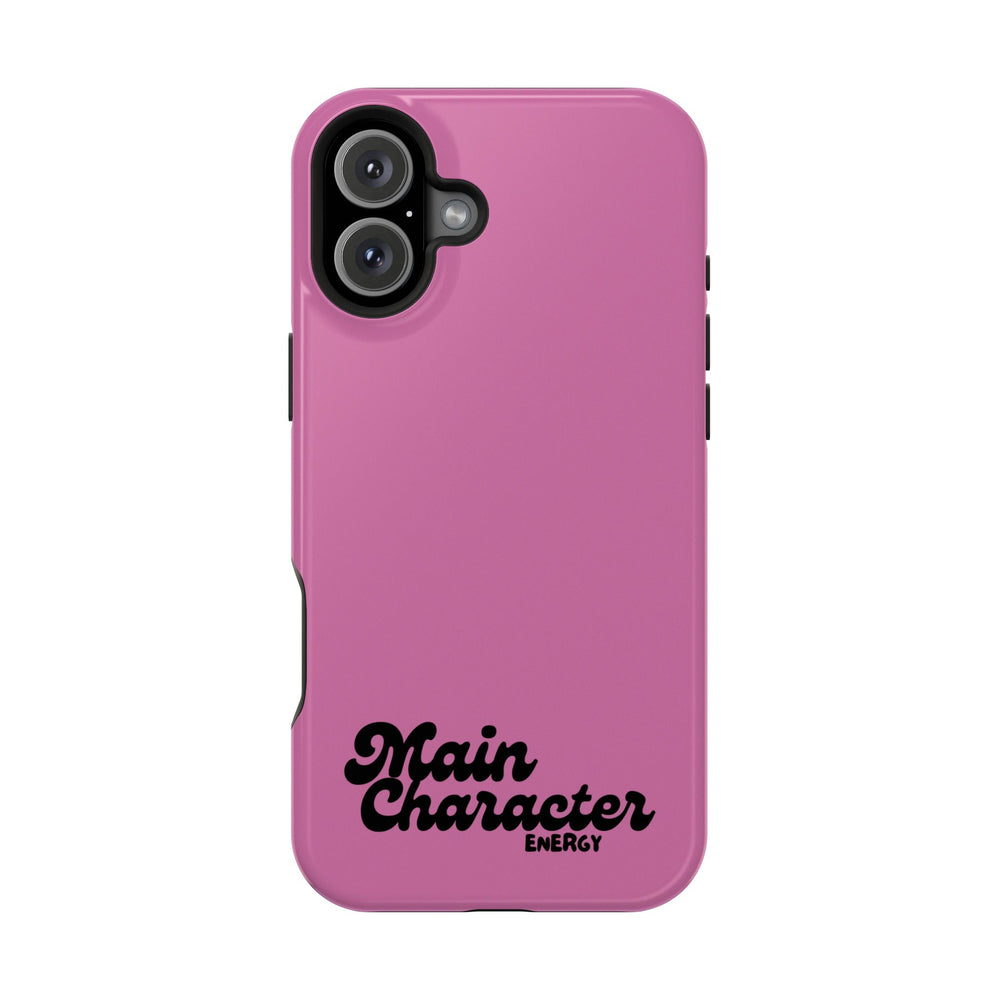 Main Character Energy Pink Edition Magnetic Tough iPhone 16, 15, 14, 13 Pro & Max Cases