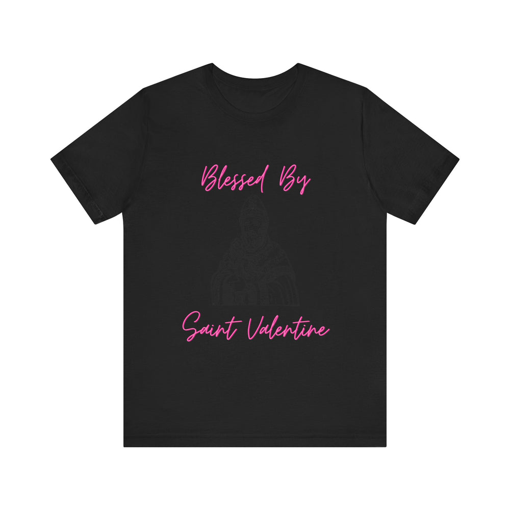 Blessed By Saint Valentine Men's T