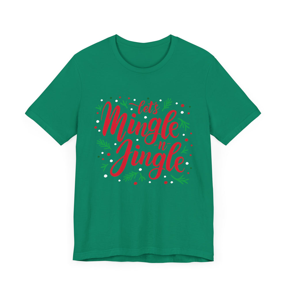Let's Mingle and Jingle Tee