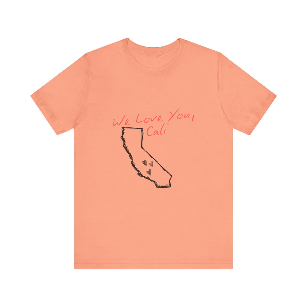We Love You, Cali (LA Fire Relief Fund) Men's T